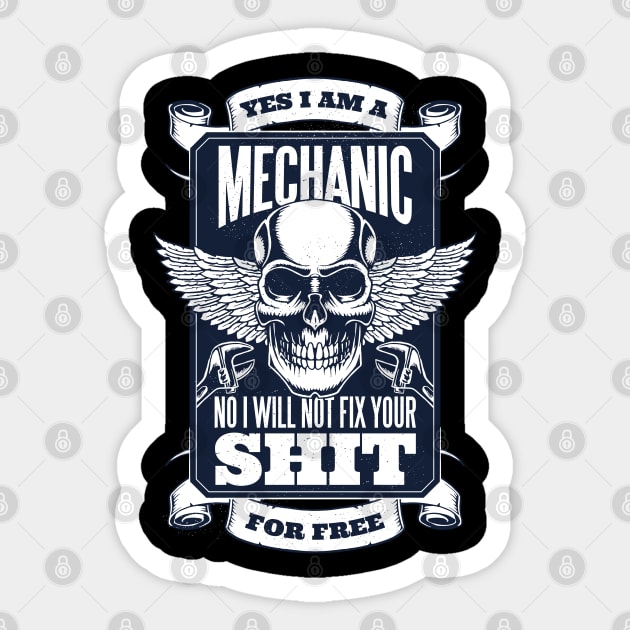 Yes I am a mechanic Sticker by madeinchorley